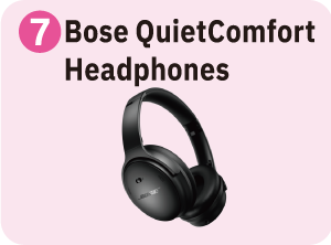 ７：Bose QuietComfort Headphones